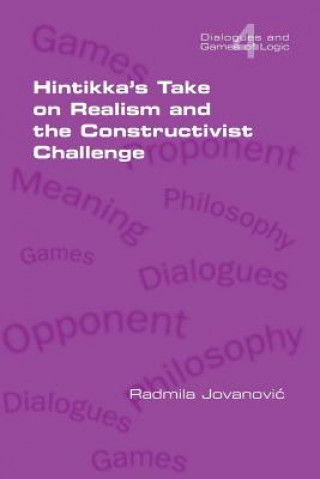 Книга Hintikka's Take on Realism and the Constructivist Challenge Radmila Jovanovic