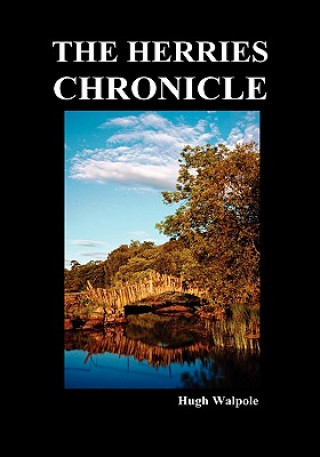 Книга Herries Chronicle Sir Hugh Walpole