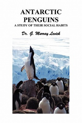 Kniha Antarctic Penguins Levick