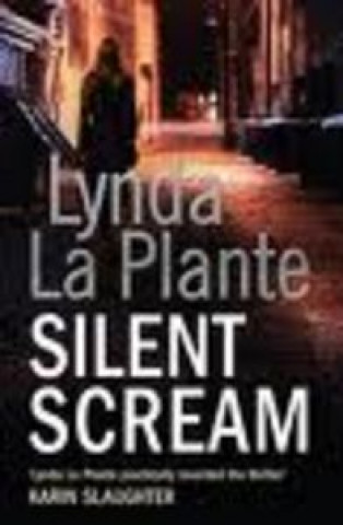 Knjiga Silent Scream Lynda La Plante