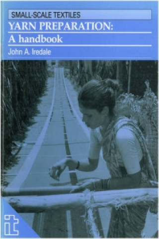 Könyv Yarn Preparation John A. Iredale