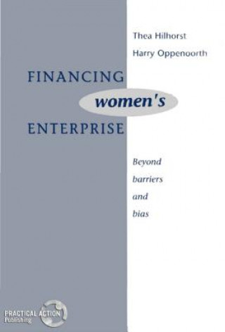 Książka Financing Women's Enterprise Thea Hilhorst