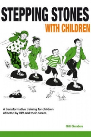 Könyv Stepping Stones with Children Gill Gordon