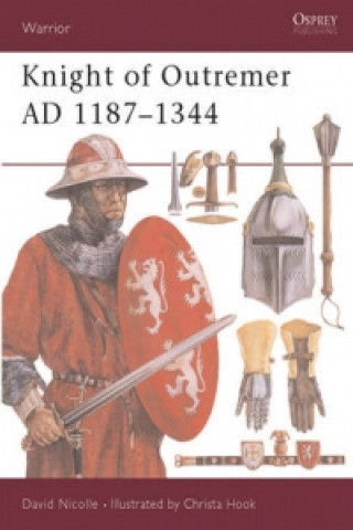 Carte Knight of Outremer AD 1187-1344 David Nicolle