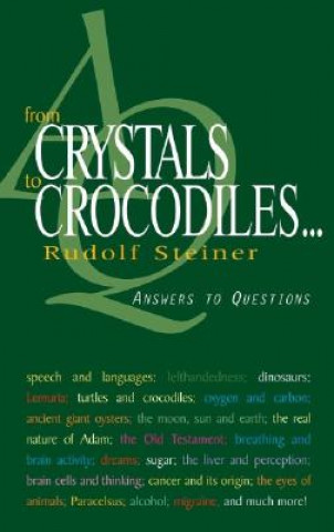 Carte From Crystals to Crocodiles Rudolf Steiner