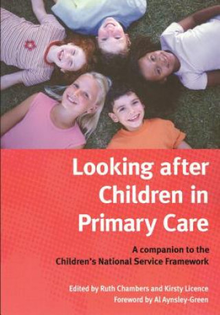 Kniha Looking After Children In Primary Care Ruth Chambers