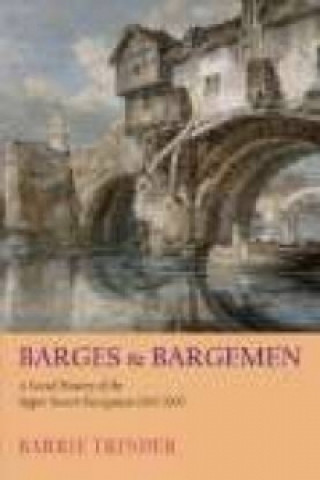 Book Barges and Bargemen Barrie Trinder