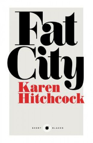 Книга Fat City: Short Black 2 Karen Hitchcock