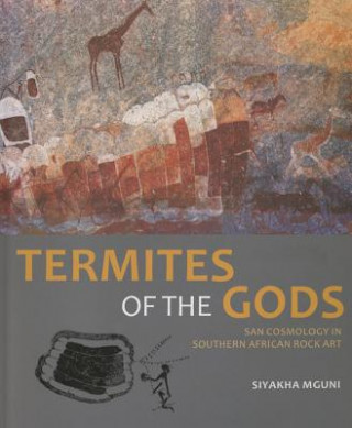 Kniha Termites of the Gods Siyakha Mguni