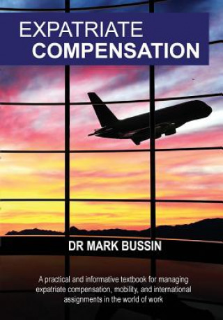 Kniha Expatriate Compensation Mark Bussin