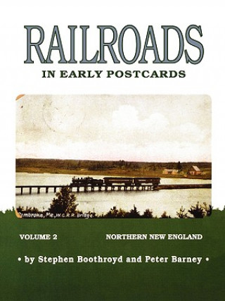 Książka Railroads in Early Postcards Stephen Boothroyd