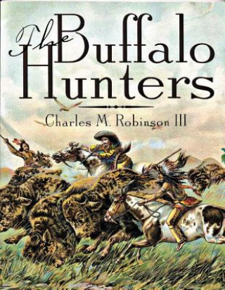 Kniha Buffalo Hunters Robinson
