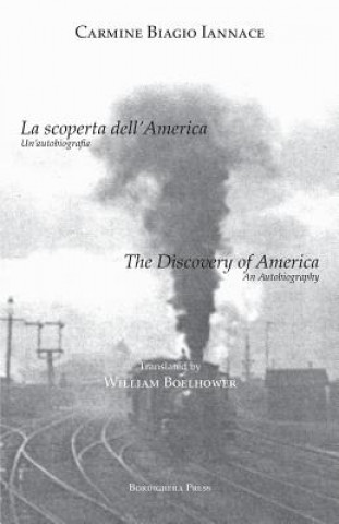 Book Discovery of America: An Autobiography Carmine Biagio Iannace