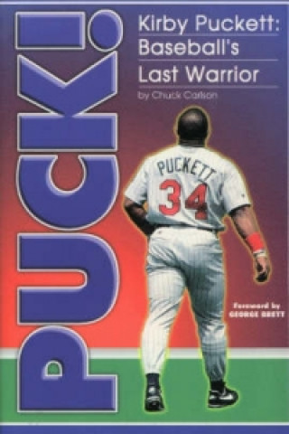 Knjiga Puck Kirby Puckett Chuck Carlson