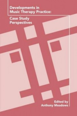 Book Developments in Music Therapy Practice MEADOWS