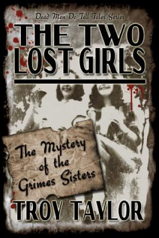 Book Two Lost Girls Troy Taylor