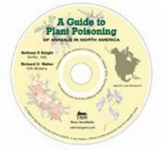 Digital Guide to Plant Poisoning of Animals in North America Anthony Knight