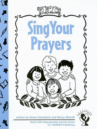 Knjiga Sing Your Prayers Karen Comstock