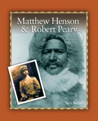 Kniha Matthew Henson & Robert Peary Terry Barber