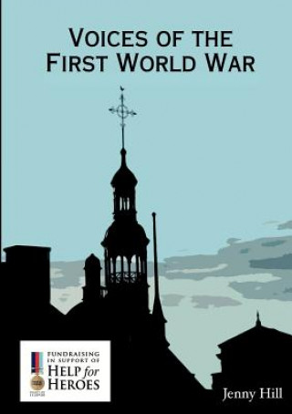 Книга Voices of the First World War Jenny Hill