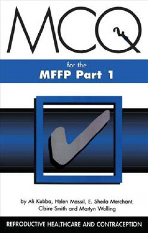 Knjiga MCQs for the MFFP, Part One Ali Kubba