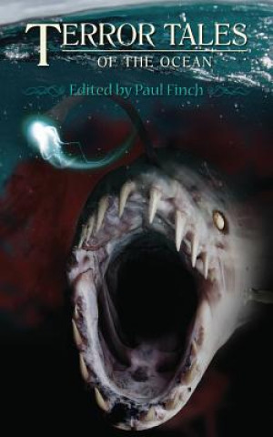 Könyv Terror Tales of the Ocean Paul Finch