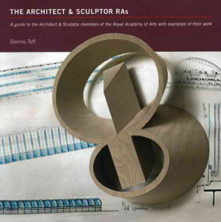 Βιβλίο Architect & Sculptor RAs Dennis Toff