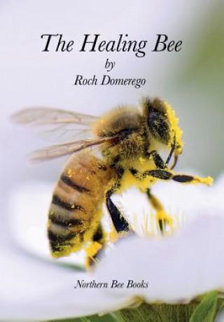 Book Healing Bee Roch Domerego