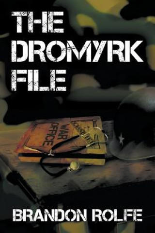 Книга Dromyrk File Brandon Rolfe