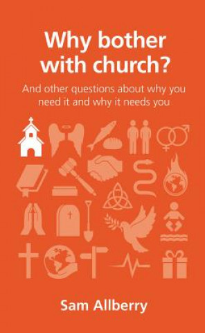 Könyv Why bother with church? Sam Allberry