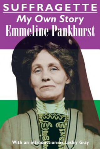 Könyv Suffragette Emmeline Pankhurst