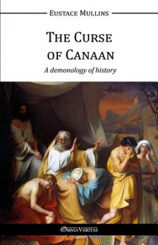Kniha Curse of Canaan Eustace Mullins