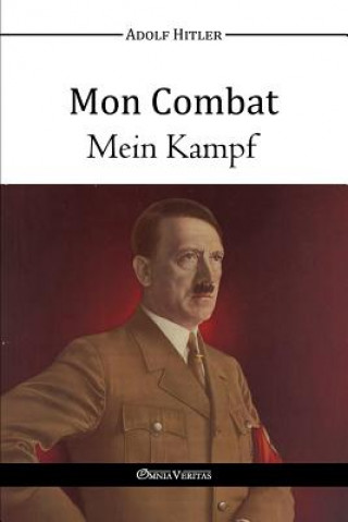 Kniha Mon Combat - Mein Kampf Adolf Hitler