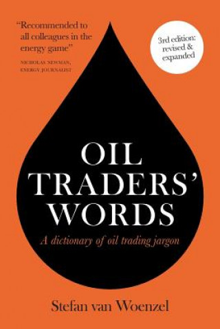 Libro Oil Traders' Words Stefan van Woenzel