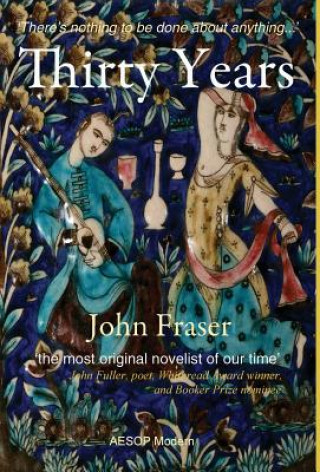 Kniha Thirty Years Fraser