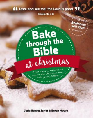 Knjiga Bake through the Bible at Christmas Susie Bentley-Taylor