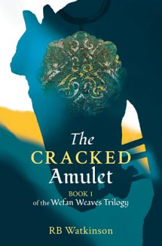 Kniha Cracked Amulet R. B. Watkinson