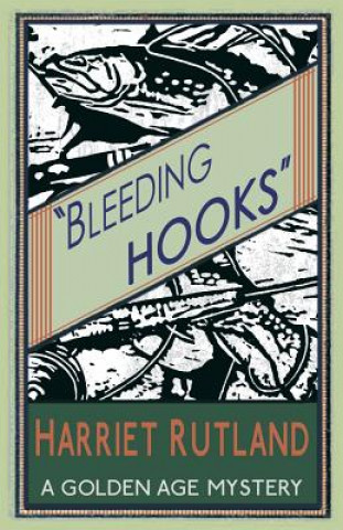 Knjiga Bleeding Hooks Harriet Rutland