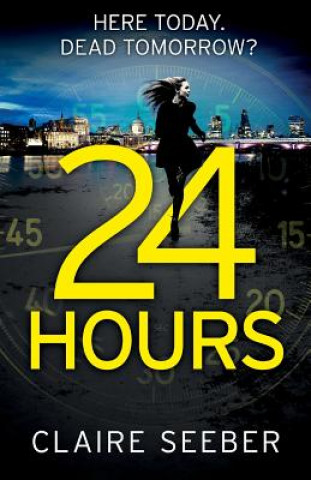 Könyv 24 Hours Claire Seeber