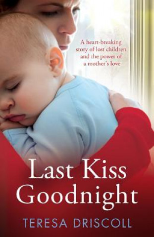 Knjiga Last Kiss Goodnight Teresa Driscoll