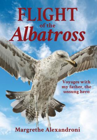 Kniha Flight of the Albatross Margrethe Alexandroni