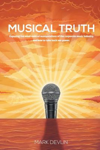 Carte Musical Truth Mark Devlin