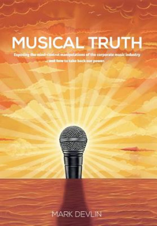 Boek Musical Truth Mark Devlin
