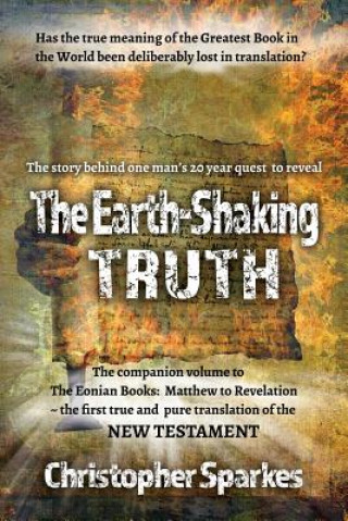 Kniha Earth-Shaking Truth Christopher Sparkes