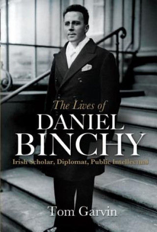 Könyv Lives of Daniel Binchy Tom Garvin