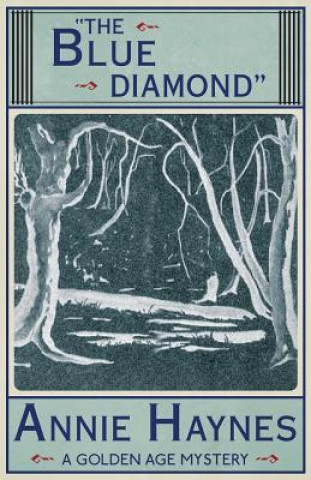 Knjiga Blue Diamond Annie Haynes
