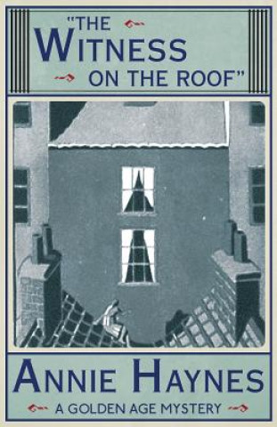 Könyv Witness on the Roof Annie Haynes