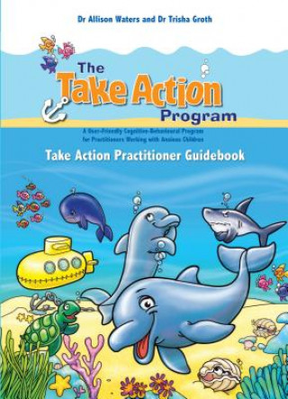 Knjiga Take Action Practitioner Guidebook Allison Waters