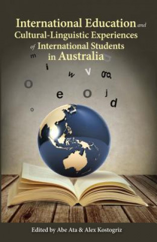 Buch International Education and Cultural-Linguistic Experiences of International Students in Australia Abe Ata