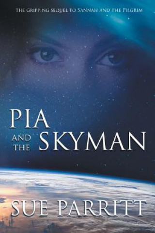 Kniha Pia and the Skyman Sue Parritt